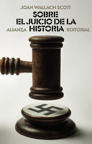 SOBRE EL JUICIO DE LA HISTORIA