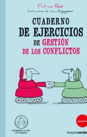 CUADERNO DE EJERCICIOS DE GESTIÓN DE LOS CONFLICTOS