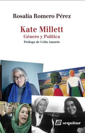 KATE MILLETT - GÉNERO Y POLÍTICA