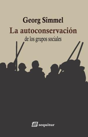 LA AUTOCONSERVACION DE LOS GRUPOS SOCIALES