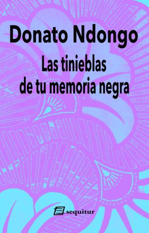 LAS TINIEBLAS DE TU MEMORIA NEGRA