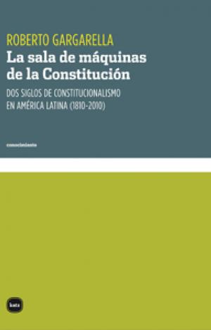 LA SALA DE MÁQUINAS DE LA CONSTITUCIÓN