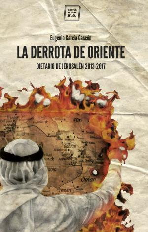 LA DERROTA DE ORIENTE