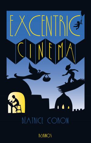 EXCENTRIC CINEMA