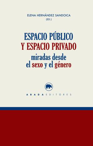 ESPACIO PÚBLICO Y ESPACIO PRIVADO