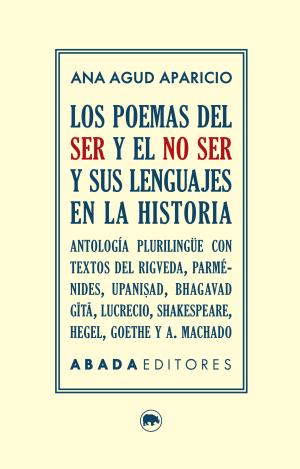 LOS POEMAS DEL SER Y EL NO SER Y SUS LENGUAJES EN LA HISTORIA