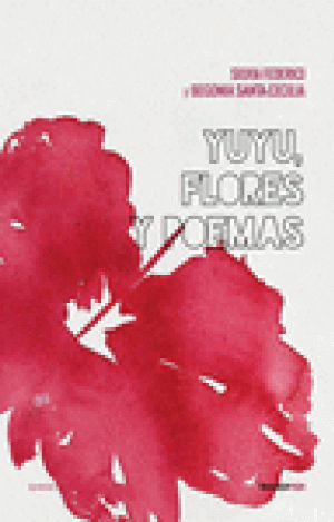 YUYU, FLORES Y POEMAS