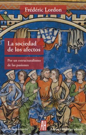 LA SOCIEDAD DE LOS AFECTOS