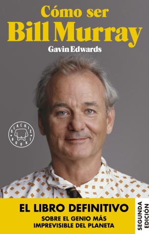 CÓMO SER BILL MURRAY