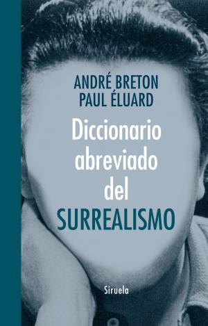 DICCIONARIO ABREVIADO DEL SURREALISMO