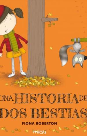 UNA HISTORIA DE DOS BESTIAS