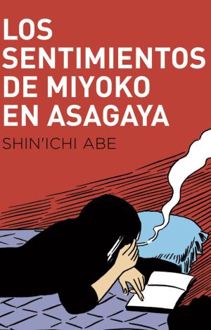 LOS SENTIMIENTOS DE MIYOKO EN ASAGAYA