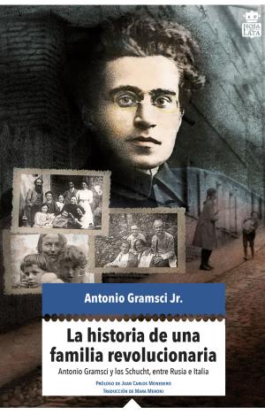 LA HISTORIA DE UNA FAMILIA REVOLUCIONARIA