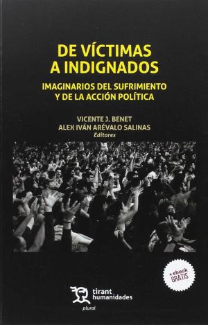 DE VÍCTIMAS A INDIGNADOS