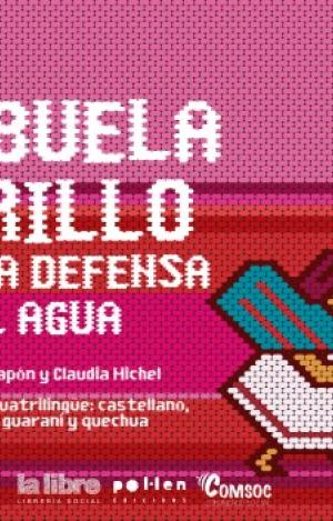 ABUELA GRILLO Y LA DEFENSA DEL AGUA