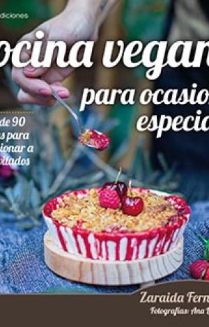 COCINA VEGANA PARA OCASIONES ESPECIALES