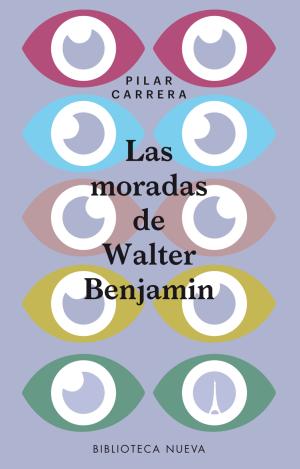 LAS MORADAS DE WALTER BENJAMIN