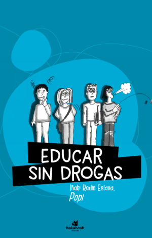 EDUCAR SIN DROGAS (Y SIN RECORTES)