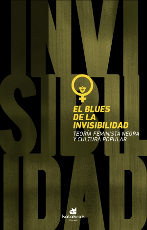 EL BLUES DE LA INVISIBILIDAD