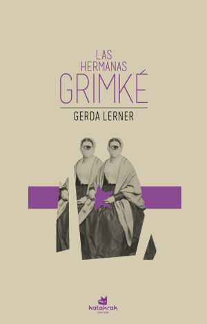 LAS HERMANAS GRIMKÉ