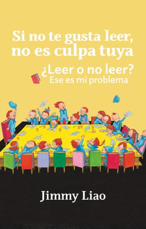 SI NO TE GUSTA LEER, NO ES CULPA TUYA,