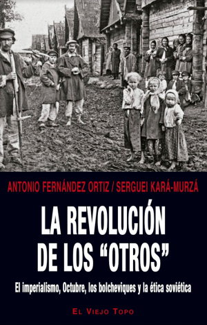 LA REVOLUCIÓN DE LOS "OTROS"