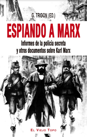 ESPIANDO A MARX