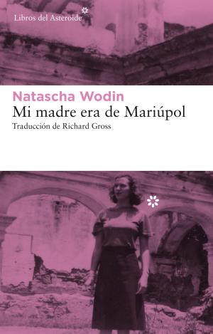 MI MADRE ERA DE MARIÚPOL