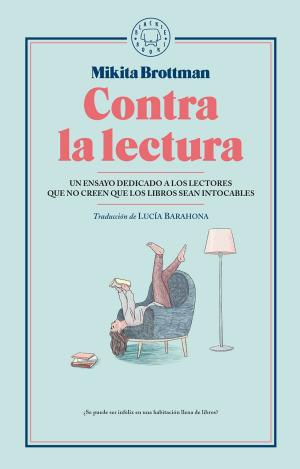 CONTRA LA LECTURA
