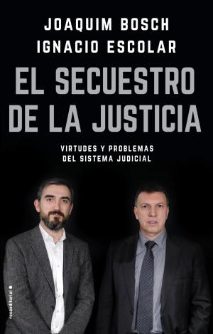 EL SECUESTRO DE LA JUSTICIA