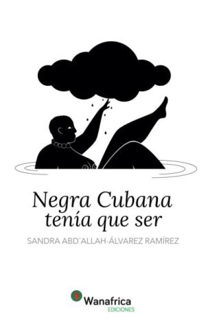 NEGRA CUBANA TENÍA QUE SER