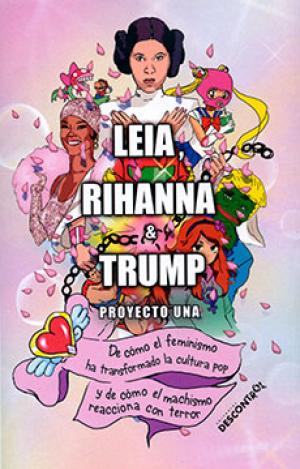 LEIA, RIHANNA & TRUMP