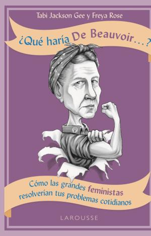 ¿QUÉ HARÍA DE BEAUVOIR...?