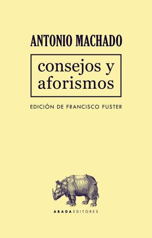 CONSEJOS Y AFORISMOS