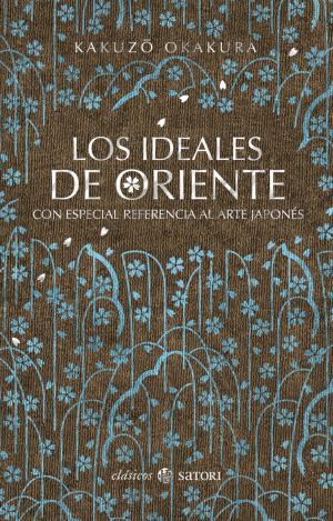 LOS IDEALES DE ORIENTE