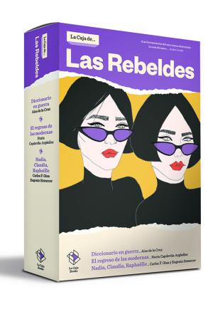 LA CAJA DE LAS REBELDES