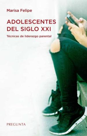 ADOLESCENTES DEL SIGLO XXI