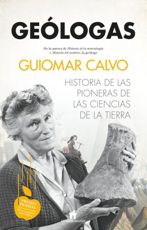 GEÓLOGAS. HISTORIA DE LAS PIONERAS EN LAS CIENCIAS DE LA TIERRA