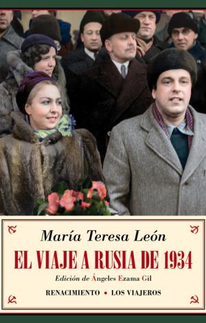 EL VIAJE A RUSIA DE 1934