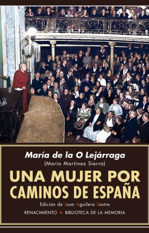UNA MUJER POR CAMINOS DE ESPAÑA