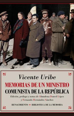MEMORIAS DE UN MINISTRO COMUNISTA DE LA REPÚBLICA