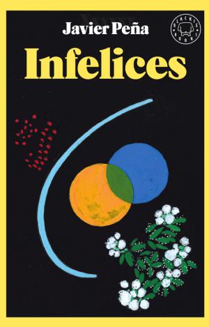 INFELICES