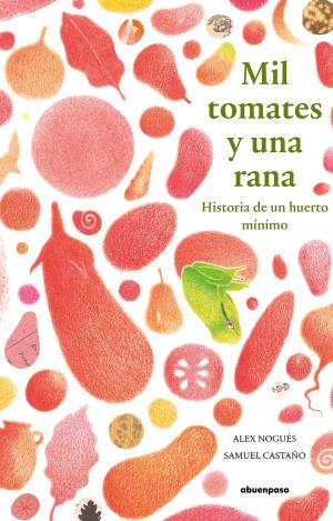 MIL TOMATES Y UNA RANA
