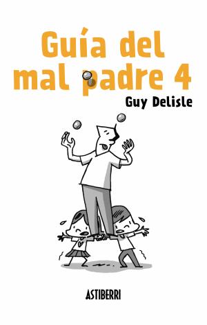 GUÍA DEL MAL PADRE 4