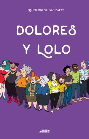 DOLORES Y LOLO