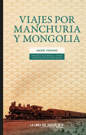 VIAJES POR MANCHURIA Y MONGOLIA