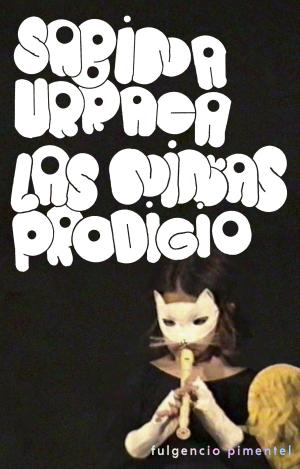 LAS NIÑAS PRODIGIO