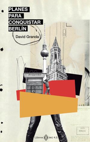 PLANES PARA CONQUISTAR BERLÍN