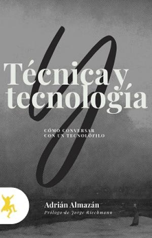 TÉCNICA Y TECNOLOGÍA