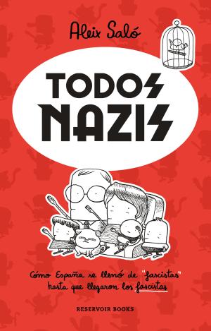 TODOS NAZIS